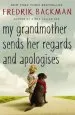 Audiobook My Grandmother Sends her Regards and Apologises author Fredrik Backman
