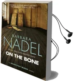 On the Bone (Inspector Ikmen Mystery 18): A Gripping Istanbul-Based Crime Thriller Audiobook download free by Barbara Nadel