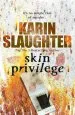 Audiobook Skin Privilege: (Grant County Series 6) author Karin Slaughter