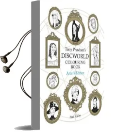 Terry Pratchett'S Discworld Colouring Book: Artist'S Edition Audiobook download free by Paul Kidby