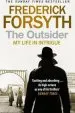 Audiobook The Outsider: My Life in Intrigue author Frederick Forsyth