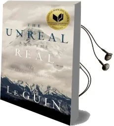 The Unreal and the Real: The Selected Short Stories of Ursula k. le Guin Audiobook download free by Ursula K Le Guin