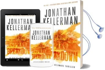 Breakdown (Alex Delaware Series, Book 31): A Thrillingly Suspenseful Psychological Crime Novel Audiobook download free by Jonathan Kellerman