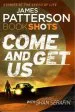 Audiobook Come and get us: Bookshots author James Patterson