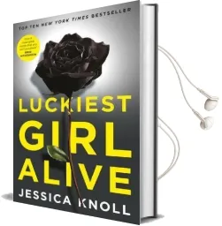 Luckiest Girl Alive Audiobook download free by Jessica Knoll