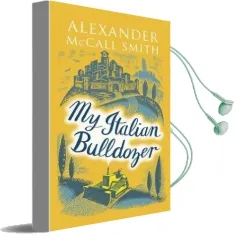 My Italian Bulldozer Audiobook download free by Alexander Mccall Smith