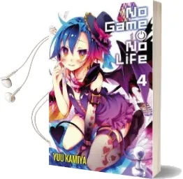 No Game no Life, Vol. 4 (Light Novel) Audiobook download free by Yuu Kamiya