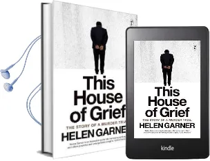 This House of Grief Audiobook download free by Helen Garner