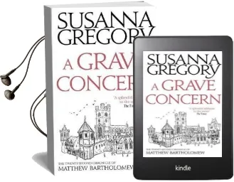 A Grave Concern: The Twenty Second Chronicle of Matthew Bartholomew Audiobook download free by Susanna Gregory