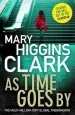 Audiobook As Time Goes by author Mary Higgins Clark