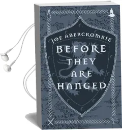 Before They are Hanged: The First Law: Book two Audiobook download free by Joe Abercrombie