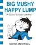 Audiobook Big Mushy Happy Lump: A Sarah'S Scribbles Collection author Sarah Andersen