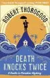 Audiobook Death Knocks Twice author Robert Thorogood