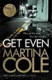 Audiobook Get Even: A Dark Thriller of Murder, Mystery and Revenge author Martina Cole