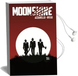 Moonshine Volume 1 Audiobook download free by Brian Azzarello