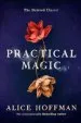 Audiobook Practical Magic: The Beloved Novel of Love, Friendship, Sisterhood and Magic author Alice Hoffman