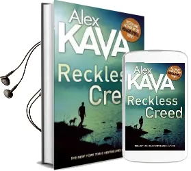 Reckless Creed Audiobook download free by Alex Kava