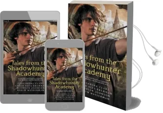 Tales From the Shadowhunter Academy Audiobook download free by Cassandra Clare