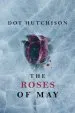 Audiobook The Roses of may author Dot Hutchison