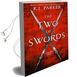 The two of Swords: Volume one Audiobook download free by K. J. Parker