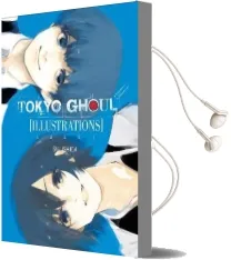 Tokyo Ghoul Illustrations: Zakki Audiobook download free by Sui Ishida