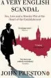 Audiobook A Very English Scandal: Sex, Lies and a Murder Plot at the Heart of the Establishment: Now a Major bbc Series Starring Hugh Grant author John Preston