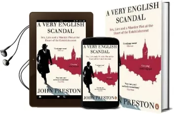 A Very English Scandal: Sex, Lies and a Murder Plot at the Heart of the Establishment: Now a Major bbc Series Starring Hugh Grant Audiobook download free by John Preston