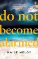 Audiobook Do not Become Alarmed author Maile Meloy