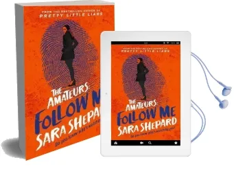 Follow me: The Amateurs 2 Audiobook download free by Sara Shepard