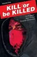 Audiobook Kill or be Killed Volume 1 author Ed Brubaker