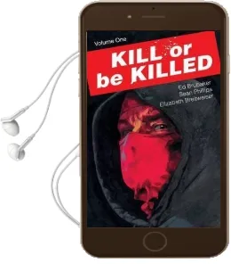 Kill or be Killed Volume 1 Audiobook download free by Ed Brubaker