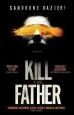 Audiobook Kill the Father: The Italian Publishing Sensation author Sandrone Dazieri