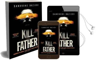 Kill the Father: The Italian Publishing Sensation Audiobook download free by Sandrone Dazieri