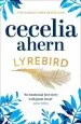 Audiobook Lyrebird: Beautiful, Moving and Uplifting: The Perfect Holiday Read author Cecelia Ahern