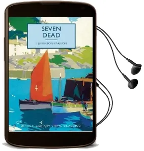 Seven Dead Audiobook download free by J. Jefferson Farjeon