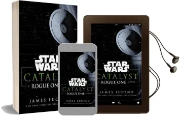 Star Wars: Catalyst: A Rogue one Novel Audiobook download free by James Luceno