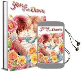 Yona of the Dawn, Vol. 4 Audiobook download free by Mizuho Kusanagi