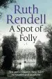 Audiobook A Spot of Folly: Ten Tales of Murder and Mayhem author Ruth Rendell