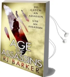 Age of Assassins: (The Wounded Kingdom Book 1) to Catch an Assassin, use an Assassin... Audiobook download free by Rj Barker
