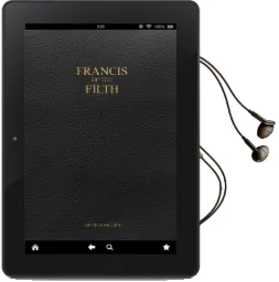 Francis of the Filth Audiobook download free by George Miller