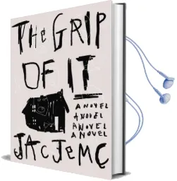 The Grip of it Audiobook download free by Jac Jemc