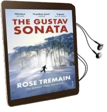 The Gustav Sonata Audiobook download free by Rose Tremain