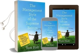 The Management Style of the Supreme Beings Audiobook download free by Tom Holt