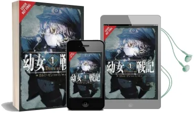 The Saga of Tanya the Evil, Vol. 1 (Light Novel): Deus lo Vult Audiobook download free by Carlo Zen