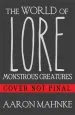 Audiobook The World of Lore, Volume 1: Monstrous Creatures: Now a Major Online Streaming Series author Aaron Mahnke