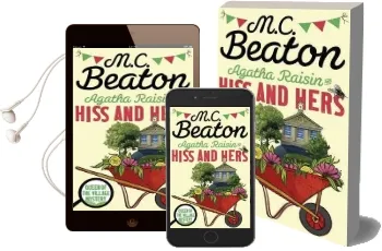 Agatha Raisin: Hiss and Hers Audiobook download free by M. C. Beaton