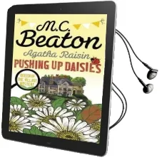 Agatha Raisin: Pushing up Daisies Audiobook download free by M. C. Beaton