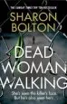 Audiobook Dead Woman Walking author Sharon Bolton