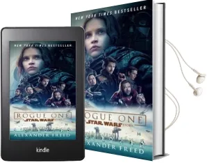 Rogue One: A Star Wars Story Audiobook download free by Alexander Freed