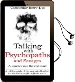 Talking With Psychopaths: A Journey Into the Evil Mind Audiobook download free by Christopher Berry Dee